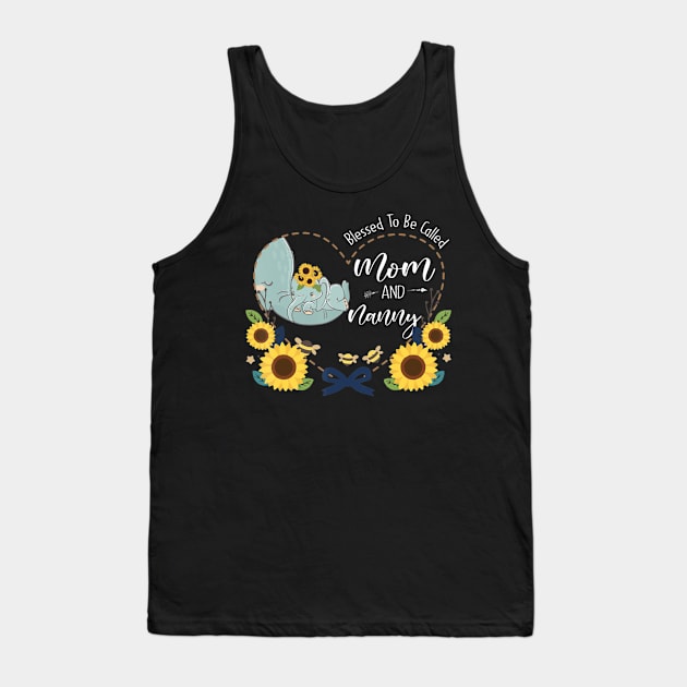 Blessed To Be Called Mom And Nanny Sunflower Elephant Tank Top by eldridgejacqueline